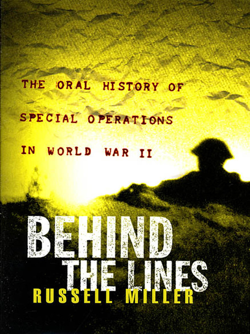 Title details for Behind the Lines by Russell Miller - Wait list